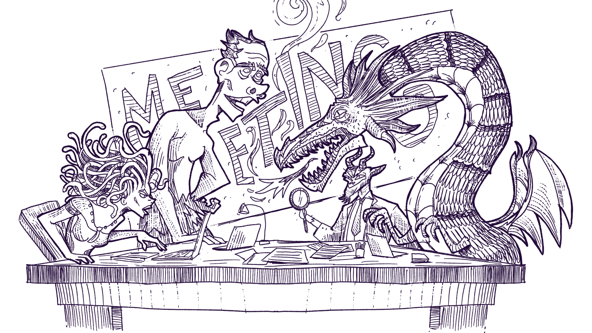 Die Meeting Monsters.